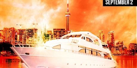 Toronto Boat Party -Labour Day (Official )- Sept 2 primary image