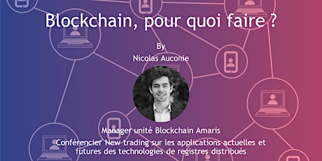 Image principale de JEFtalk #Paris : Blockchain, pour quoi faire ?