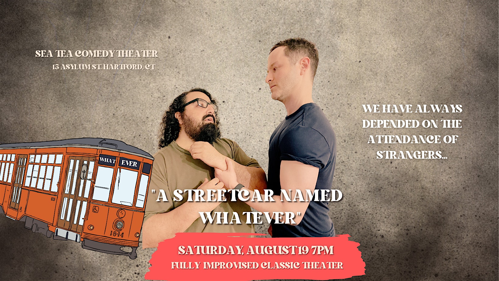 A Streetcar Named Whatever - Fully Improvised Classic Theater