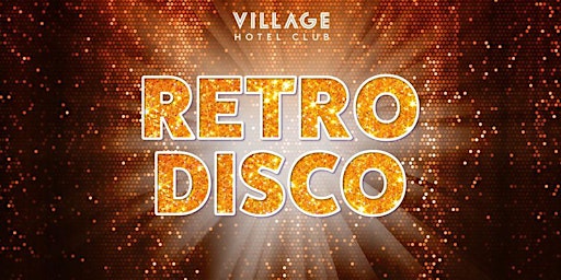 Imagem principal do evento Retro Decades Disco at Village Bury