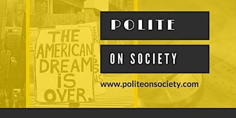 10 Year Anniversary: Polite On Society primary image