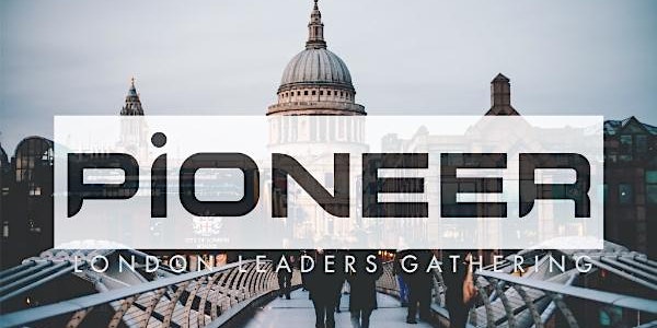 Pioneer London Region Meeting (5.6.19)