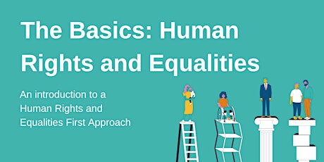 The Basics: A Human Rights and Equalities First Approach (2-days)