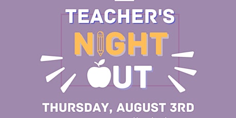 Teacher's Night Out primary image