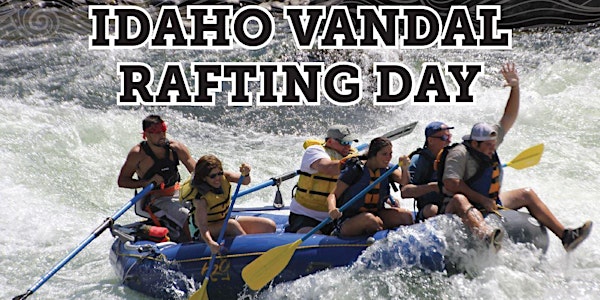 4th Annual Vandal Raft Day July 20, 2019
