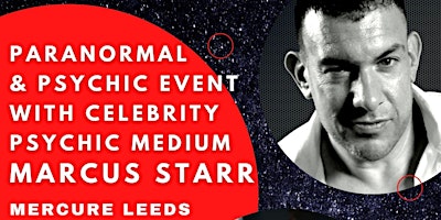 Imagem principal do evento Paranormal & Mediumship with Celebrity Psychic Marcus Starr @ Mercure Leeds