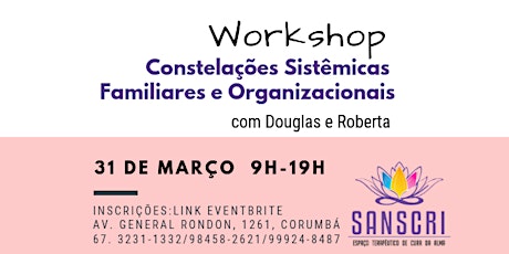 Imagem principal do evento Workshop de Constelações Sistêmicas Familiares e Organizacionais - Corumbá