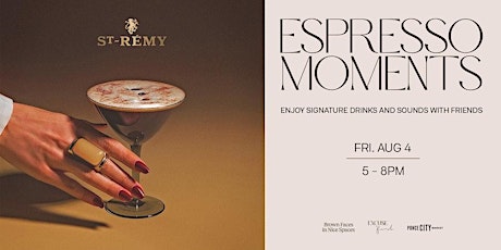 St. Remy Expresso Moments: Signature Cocktails, Sounds & Socializing primary image