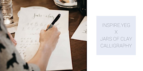 The Basics of Brush Calligraphy by INSPIRE.YEG X @jarsofclaycalligraphy Feb 23