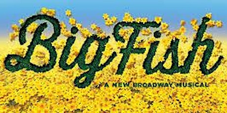 Big Fish - The Broadway Musical primary image