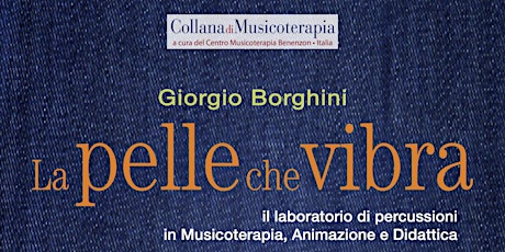 Immagine principale di "La pelle che vibra" al Librificio - incontro attivo con Giorgio Borghini 
