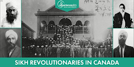 Sikhia Talks: Sikh Revolutionaries in Canada primary image