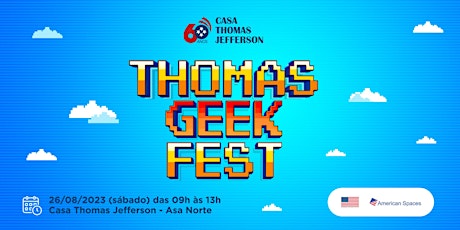 Imagem principal do evento Thomas Geek Fest 2023 - Brasília