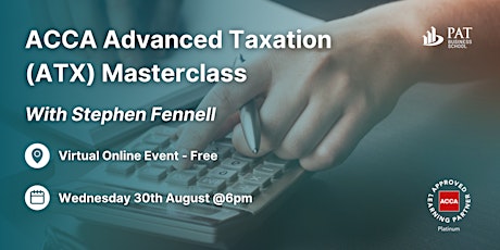 Primaire afbeelding van ACCA Advanced Taxation (ATX) Masterclass with Stephen Fennell