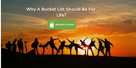 Why A Bucket List Should Be For Life? primary image