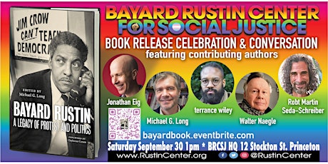 "Bayard Rustin A Legacy of Protest & Politics" Celebration & Conversation primary image