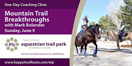 Mountain Trail Breakthroughs - One-Day Coaching Clinic with Mark Bolender - [ HHB Equestrian Trail Park ] primary image