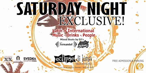 Imagem principal do evento :: Saturday Night Exclusive @ Eclipse Di Luna Buckhead