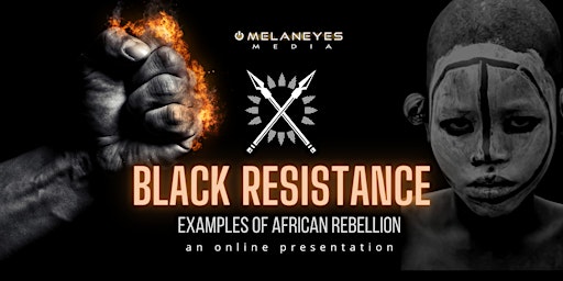 Image principale de Black Resistance: Examples of African Rebellion
