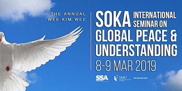 The 4th Annual Wee Kim Wee-Soka International Seminar on Global Peace and Understanding