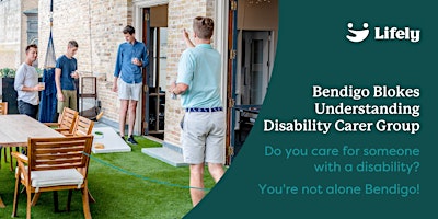 Bendigo Blokes Understanding Disability Carers Group