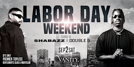 Vanity Presents: LDW Weekend SHABAZZ x DOUBLE B primary image