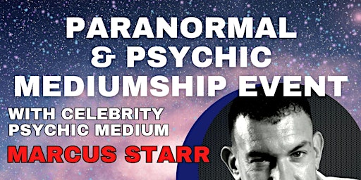 Image principale de Paranormal & Psychic Event with Celebrity Psychic Marcus Starr @ York