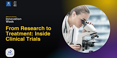 Imagem principal do evento From Research to Treatment: Inside Clinical Trials