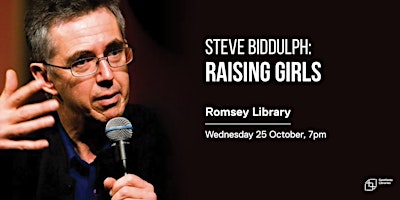 Steve Biddulph: Raising girls (screening)