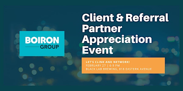Boiron Group February Client & Referral Partner Appreciation Event