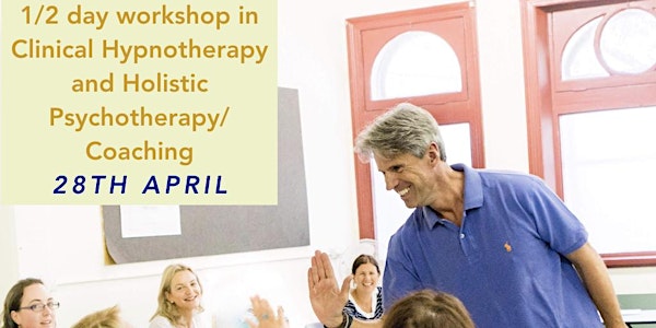 1/2 day workshop in Clinical Hypnotherapy and Coaching