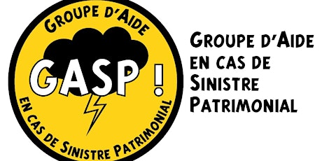 Image principale de GASP #3 -  Inventons un groupe d’entraide en cas de catastrophe patrimoniale !