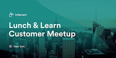 Interact Customer Event NYC, Spring 2019 primary image
