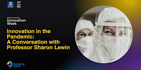 Innovation in the Pandemic: A Conversation with Professor Sharon Lewin  primärbild