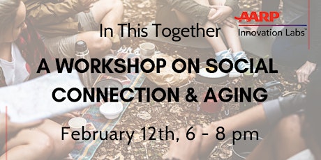 In this together: a workshop on social connection & aging - 2019 primary image