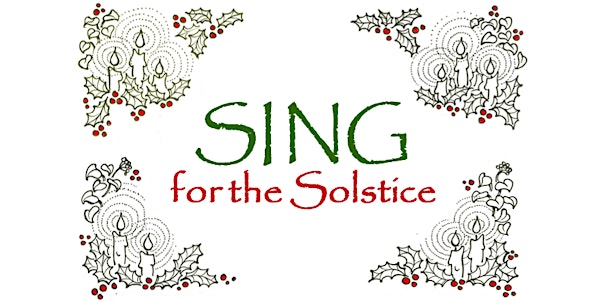 Sing For The Solstice 2024