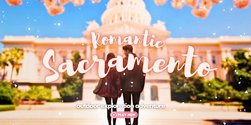 Imagen principal de Last Minute Date Idea: Explore the most romantic spots in Sacramento