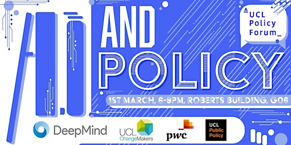 UCL Policy Forum 2019: AI & Policy