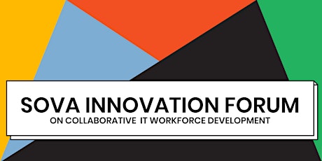 SOVA Innovation Hub Workforce Partners Collaborative Forum primary image