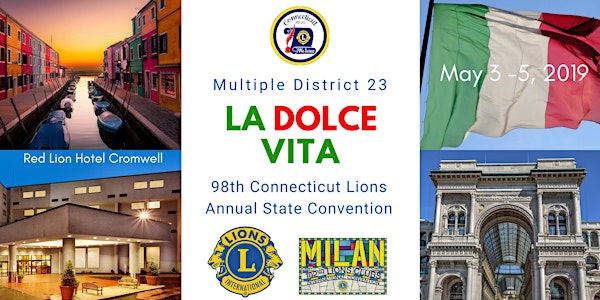 "La Dolce Vita" - 98th Connecticut Lions State Convention
