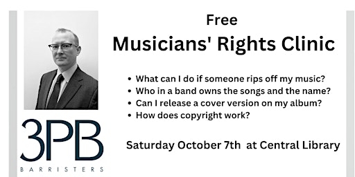 Hauptbild für Free Musicians' Rights Clinics with IP  Barrister Sat Oct 7th