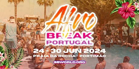 Afro Break Portugal 2024 - Afro Nation Pre/After Parties