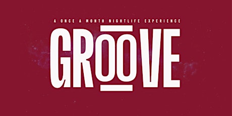 Groove in the Grove - A Once A Month Nightlife Experience primary image