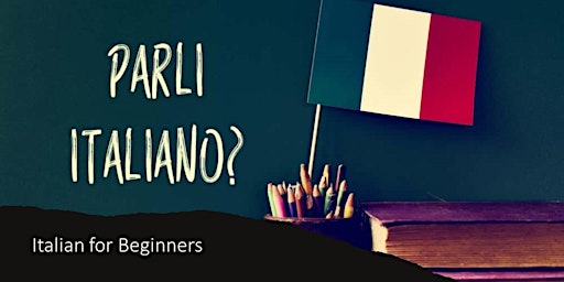 Italian for Beginners - Online (Part 3) primary image