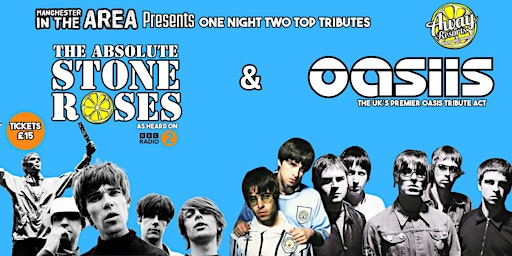 Manchester in the Area. The Absolute Stone Roses & Oasiis primary image