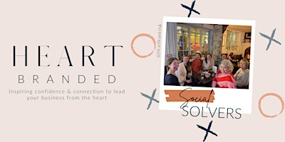 Imagem principal de Social Solvers Community Gathering for Heart-led Businesses