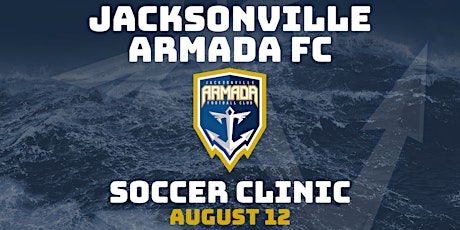 Imagem principal do evento Jacksonville Armada FC Soccer Clinic - August 12