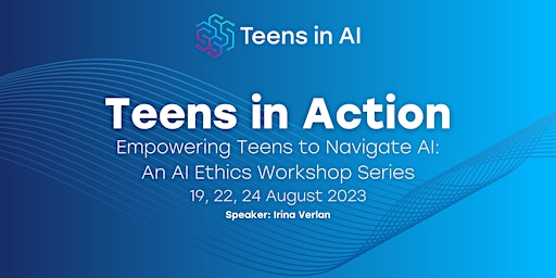 Primaire afbeelding van Teens in Action: Empowering Teens to Navigate AI - an AI Ethics Workshop