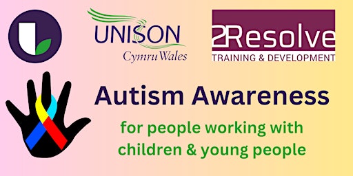 Autism Awareness when working with children/younger people - UNISON Members primary image