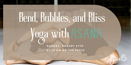Bend, Bubbles, and Bliss Yoga with Asana primary image